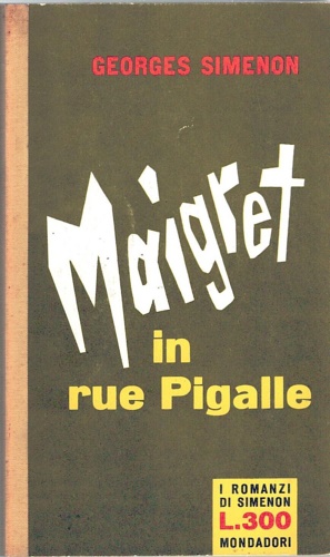 Maigret in Rue Pigalle.