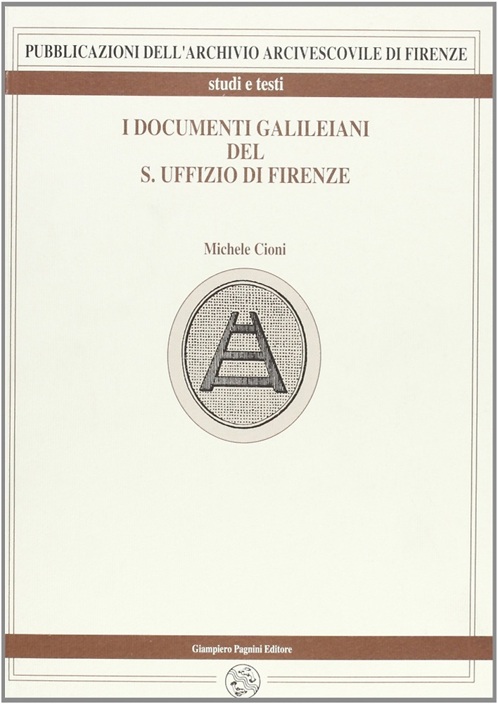 9788882510039-I Documenti Galileiani del S.Uffizio di Firenze.