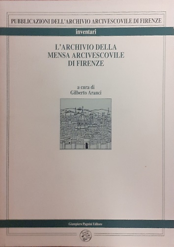 9788882510022-L'Archivio della Mensa Arcivescovile di Firenze.
