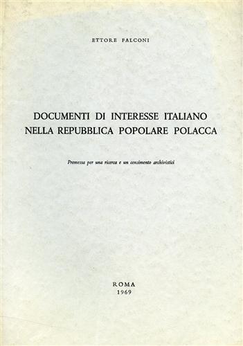 Documenti di interesse italiano nella Repubblica Popolare Polacca. Premessa per