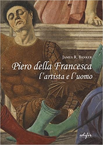 9788879708692-Piero della Francesca l'artista e l'uomo.