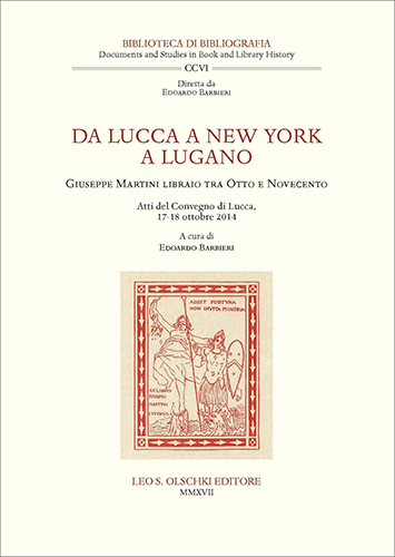 9788822265418-Da Lucca a New York a Lugano. Giuseppe Martini libraio tra Otto e Novecento.