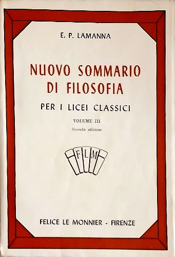 Nuovo sommario di Filosofia. Per i licei classici. Vol.III:Storia della filosofi