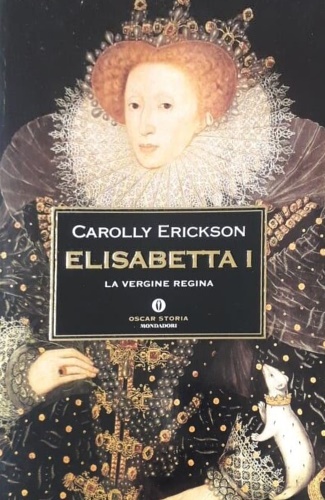 9788804477495-Elisabetta I. La vergine regina.