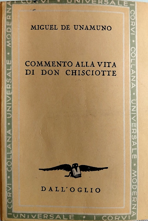 Commento alla vita di Don Chisciotte.