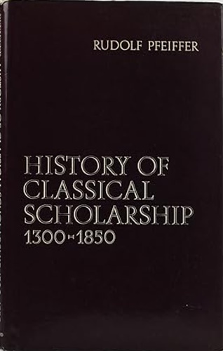 9780198143642-History of Classical Scholarship from 1300 to 1850.