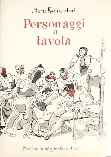 Personaggi a tavola. Testi su Henry Moore, Giuseppe Bellini, Emilio Pucci, Nicol