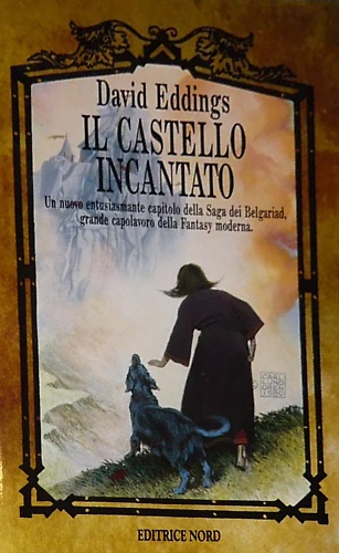Il castello incantato. Quarto libro della saga dei Belgariad.
