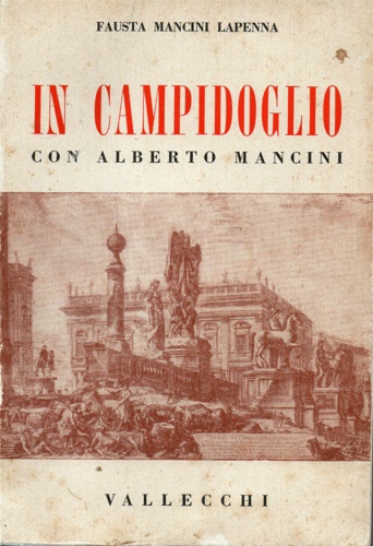 In Campidoglio con Alberto Mancini.