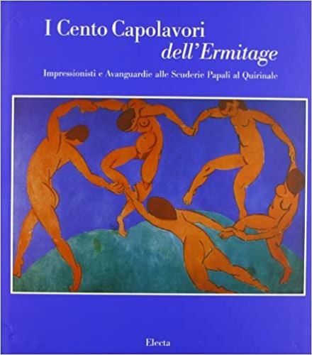 9788843573332-I Cento Capolavori dell'Ermitage. Impressionisti e Avanguardie alle Scuderie Pap