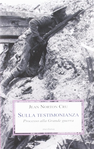 9788876982484-Sulla testimonianza. Processo alla grande guerra.