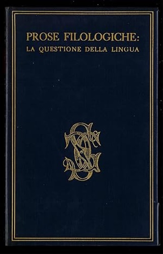 Prose filologiche: La questione della lingua.
