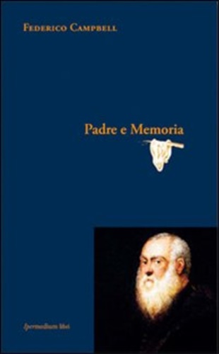 9788886908962-Padre e memoria. Tra fiction e neuroscienze.