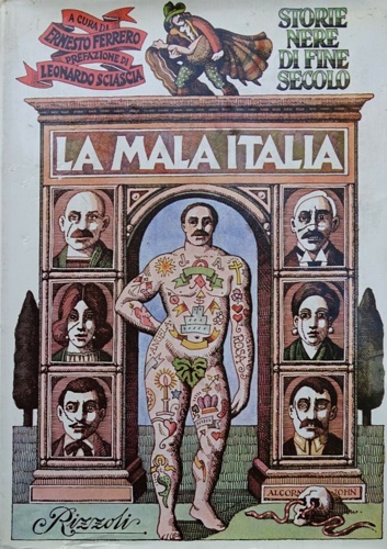 Storie nere di fine secolo. La Mala Italia.