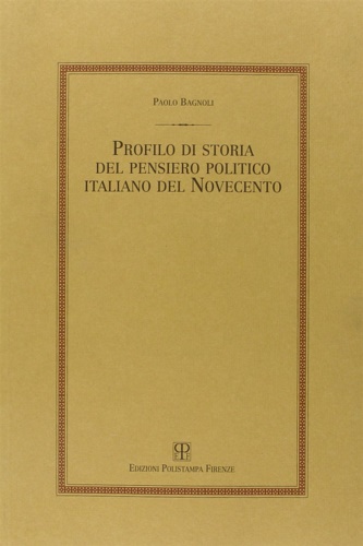 9788883040566-Profilo di storia del pensiero politico italiano del Novecento.