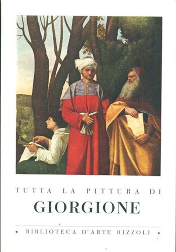 Tutta la pittura di Giorgione.
