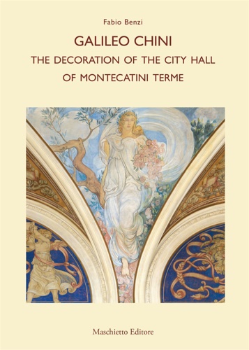 9788863941371-Galileo Chini. The decoration of the City Hall of Montecatini Terme.