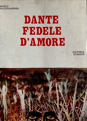 Dante fedele d'amore.