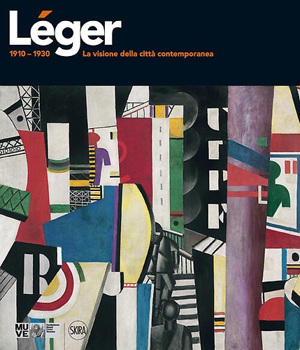 9788857222028-Léger 1910-1930. La visione della città contemporanea.