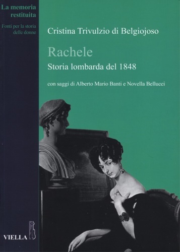 9788883346781-Rachele. Storia lombarda del 1848.