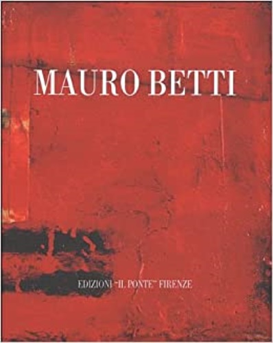 Mauro Betti. Sul limitare. Ventotto dipinti 1996-1997.