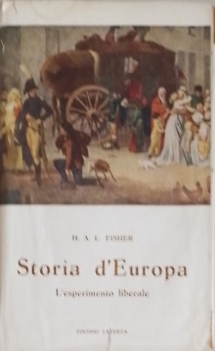 Storia d'Europa. III:Storia contemporanea. L'esperimento Liberale.