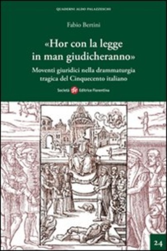 9788860321381-«Hor con la legge in man giudicheranno». Movimenti giuridici nella drammaturgia