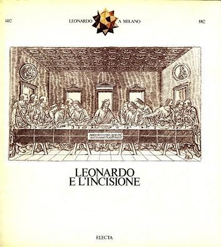 9788843510115-Leonardo e l'incisione. Stampe derivate da Leonardo e Bramante dal XV al XIX sec