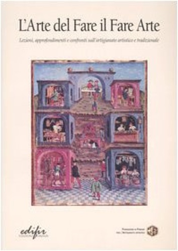 9788879701822-L'arte del Fare  il Fare Arte. Lezioni , approfondimenti e confronti sull'artigi