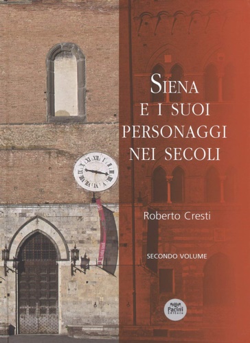 9788869955242-Siena e i suoi personaggi nei secoli. Vol.II.