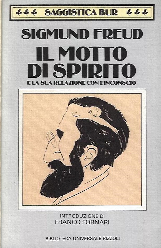 Il motto di spirito e la sua relazione con l'inconscio.