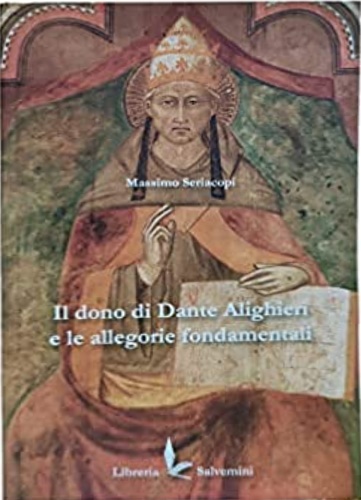9788894262186-Il dono di Dante Alighieri e le allegorie fondamentali.