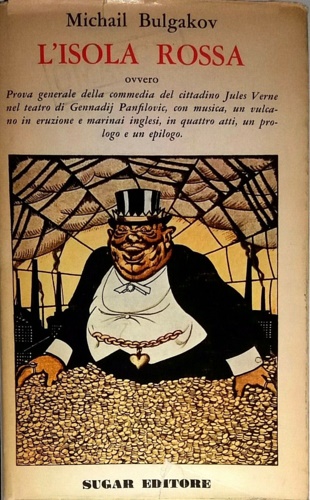 L'isola rossa. Prova generale della commedia del cittadino Jules Verne nel teatr