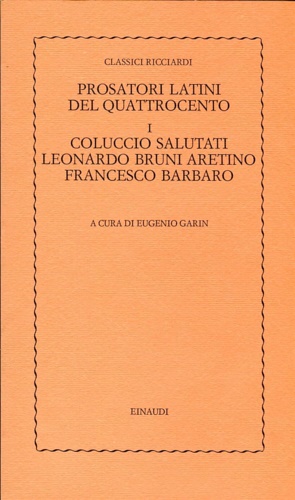 Prosatori latini del Quattrocento. Vol.I: