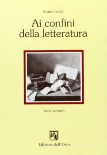 9788876943225-Ai confini della letteratura. Aspetti e momenti di storia della letteratura ital