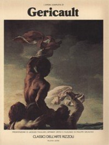 L'opera completa di Théodore Gericault.