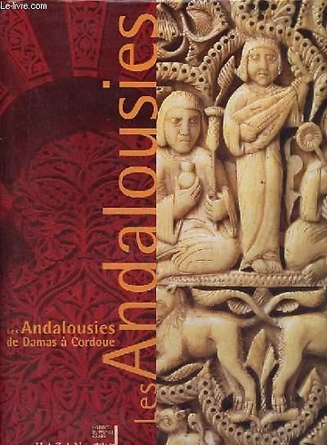 9782850257483-Les Andalousies de Damas à Cordoue.