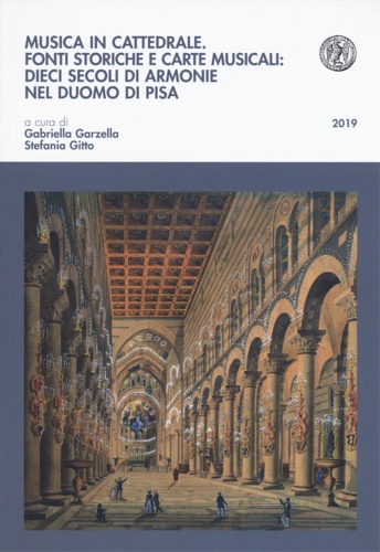 9788869955501-Musica in cattedrale. Fonti storiche e carte musicali: dieci secoli di armonie n