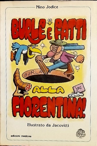 Burle e fatti alla fiorentina.