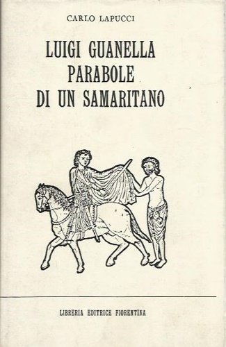 Luigi Guanella, parabole di un samaritano.