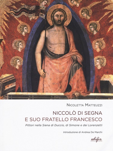 9788879709026-Niccolò di Segna e suo fratello Francesco. Pittori nella Siena di Duccio , di Si
