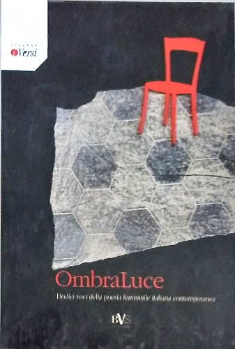 9788894120172-OmbraLuce. Dodici voci della poesia femminile italiana contemporanea.