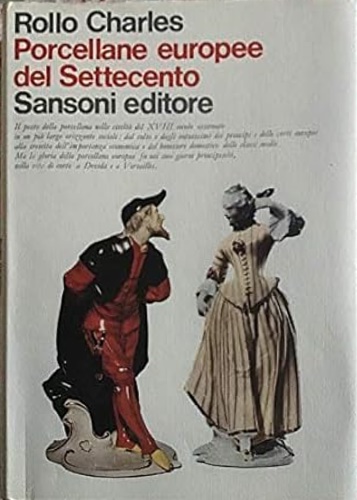 Porcellane europee del Settecento.