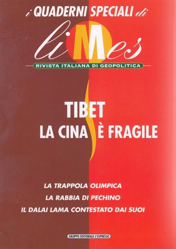 Limes. Tibet, la Cina è fragile.