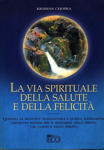 9788881130832-La via spirituale della salute e della felicità.