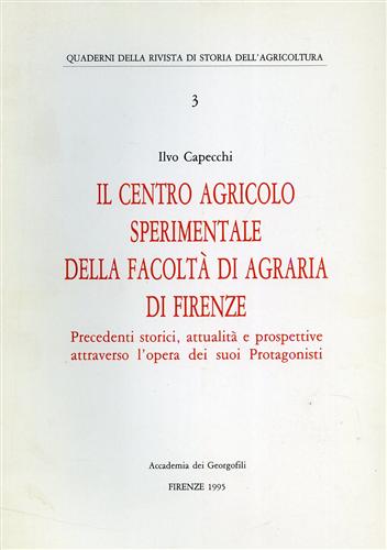 Il centro agricolo sperimentale della Facoltà di Agraria di Firenze. Precedenti