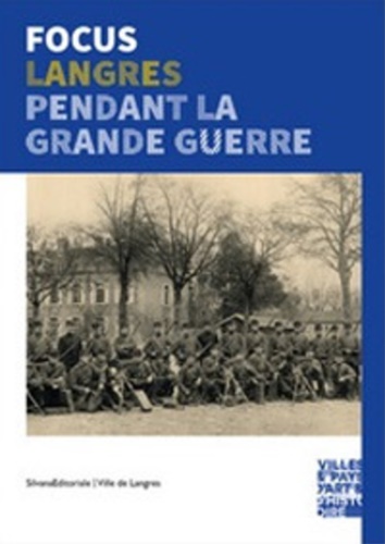 9788836643004-Focus. Langres pendant la grande guerre.