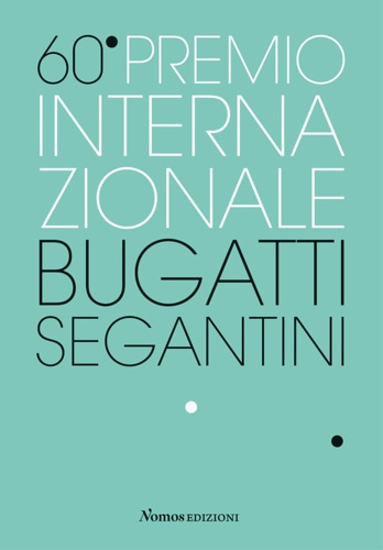 9788894811476-60° Premio Internazionale Bugatti Segantini.