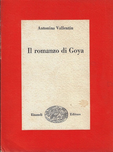 Il romanzo di Goya.