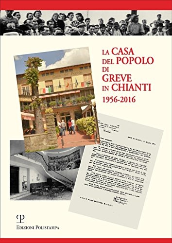 9788859616481-La casa del popolo di Greve in Chianti 1956-2016.